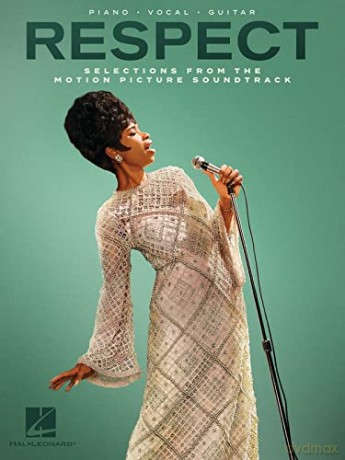 Respect. Selections from the Motion Picture Soundtrack - Aretha Franklin [KSIĄŻKA]
