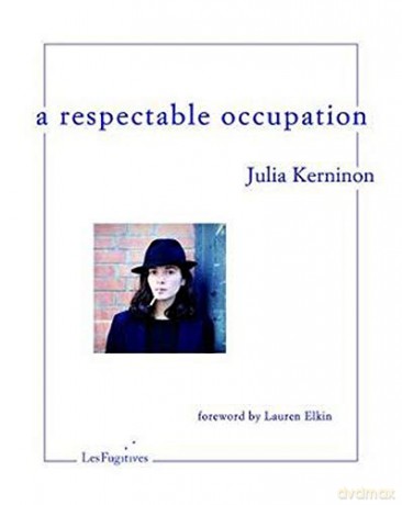Respectable Occupation - Julia Kerninon and translated by Ruth Diver [KSIĄŻKA]