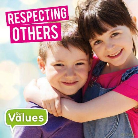 Respecting Others (Our Values) - Steffi Cavell-Clarke [KSIĄŻKA]