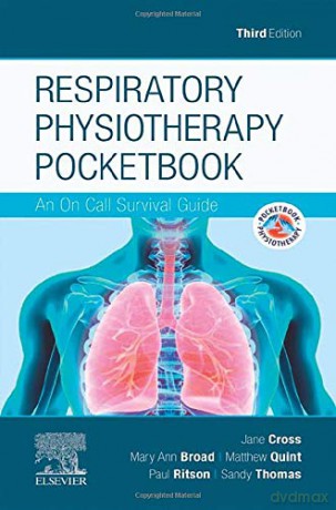 Respiratory Physiotherapy Pocketbook: An On Call Survival Guide (Physiotherapy Pocketbooks) - Jane Cross EdD MSc Grad Dip Phys MCSP [KSIĄŻKA]