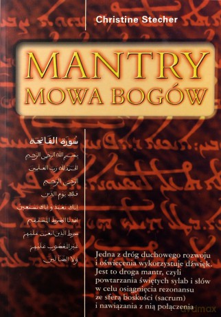 Mantry - mowa bogów - Christine Stecher [KSIĄŻKA]