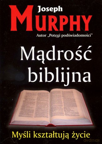 Mądrość biblijna - Joseph Murphy [KSIĄŻKA]