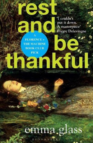 Rest and Be Thankful: Emma Glass - Emma Glass [KSIĄŻKA]