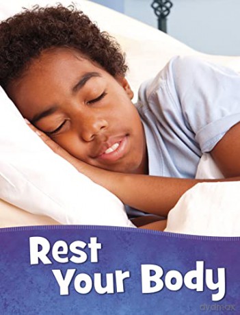 Rest Your Body (Health and My Body) - Martha E. Rustad [KSIĄŻKA]