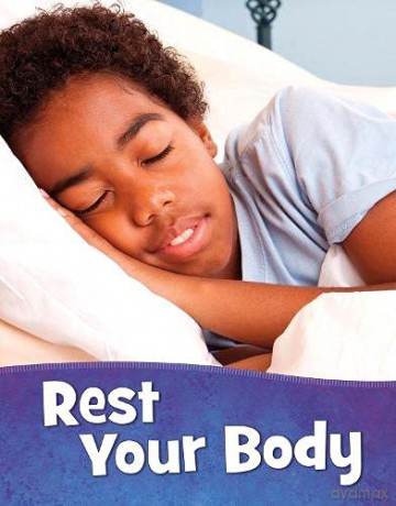 Rest Your Body (Health and My Body) - Martha E. Rustad [KSIĄŻKA]