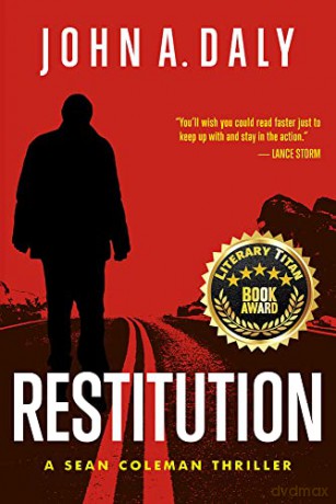 Restitution: A Sean Coleman Thriller (The Sean Coleman Thriller Series) - John A. Daly [KSIĄŻKA]