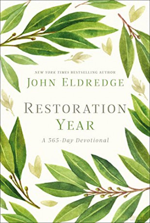 Restoration Year: A 365-Day Devotional - Eldredge John [KSIĄŻKA]