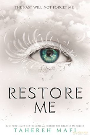 Restore Me: TikTok Made Me Buy It! The most addictive YA fantasy series of the year (Shatter Me) - Tahereh Mafi [KSIĄŻKA]