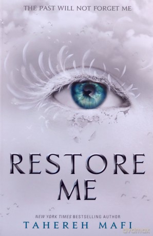 Restore Me: TikTok Made Me Buy It! The most addictive YA fantasy series of the year (Shatter Me) - Tahereh Mafi [KSIĄŻKA]