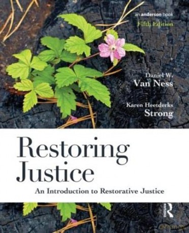 Restoring Justice: An Introduction to Restorative Justice - Daniel Van Ness [KSIĄŻKA]