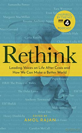 Rethink: How We Can Make a Better World - Amol Rajan [KSIĄŻKA]