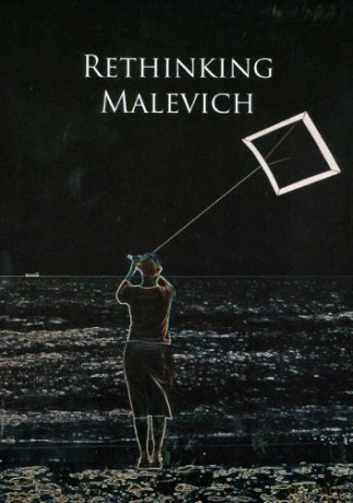Rethinking Malevich: Proceedings of a Conference in Celebration of the 125th Anniversary of Kazimir Malevich's Birth - Christina Lodder [KSIĄŻKA]