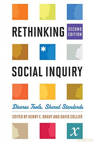 Rethinking Social Inquiry: Diverse Tools, Shared Standards, Second Edition - Henry E. Brady [KSIĄŻKA]
