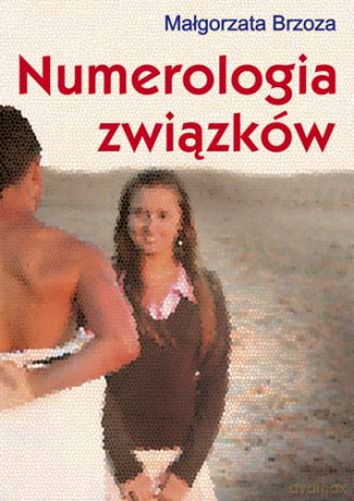 Numerologia związków - Małgorzata Brzoza [KSIĄŻKA]