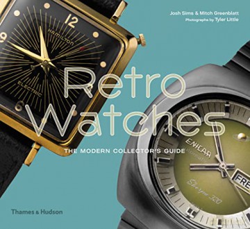 Retro Watches: The Modern Collector's Guide - Mitch Greenblatt [KSIĄŻKA]