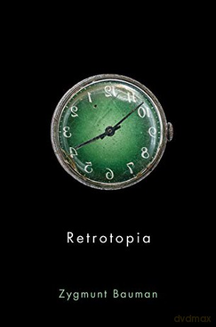 Retrotopia - Zygmunt Bauman [KSIĄŻKA]