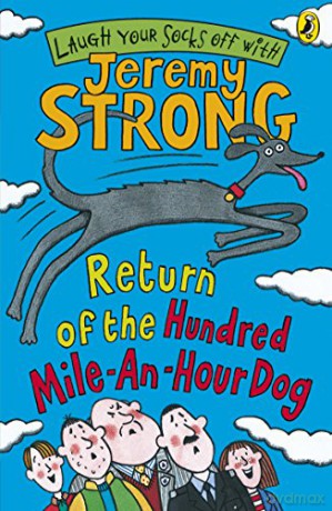 Return of the Hundred-Mile-an-Hour Dog - Jeremy Strong [KSIĄŻKA]