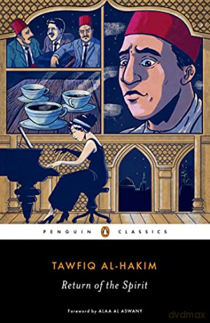 Return of the Spirit - Tawfiq al-Hakim [KSIĄŻKA]