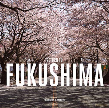 Return to Fukushima - Rebecca Bathory [KSIĄŻKA]
