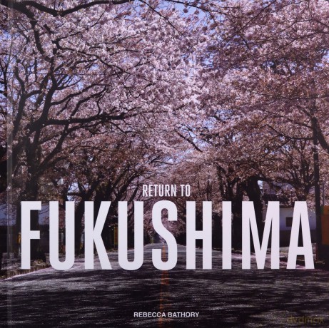 Return to Fukushima - Rebecca Bathory [KSIĄŻKA]