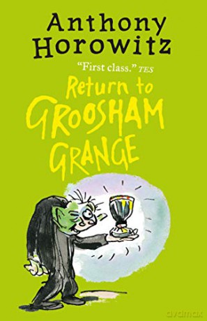 Return to Groosham Grange - Anthony Horowitz [KSIĄŻKA]