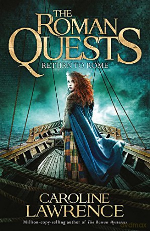 Return to Rome: Book 4 (The Roman Quests) - Caroline Lawrence [KSIĄŻKA]