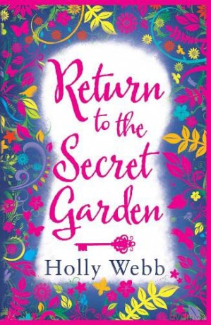 Return to the Secret Garden - Holly Webb [KSIĄŻKA]