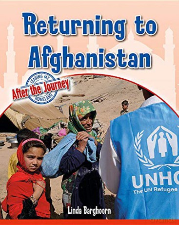 Returning to Afghanistan (Leaving My Homeland: After the Journey) - Linda Barghoorn [KSIĄŻKA]