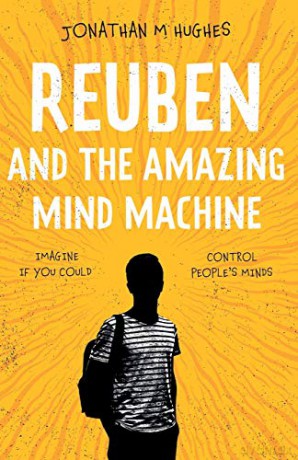 Reuben and the Amazing Mind Machine - Jonathan M Hughes [KSIĄŻKA]