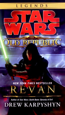 Revan: Star Wars Legends (the Old Republic): 1 (Star Wars: The Old Republic - Legends) - Drew Karpyshyn [KSIĄŻKA]
