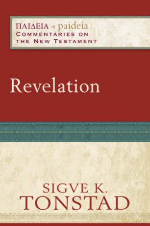 Revelation (Paideia: Commentaries on the New Testament) - Tonstad [KSIĄŻKA]
