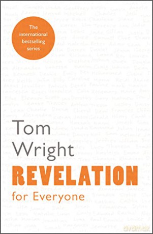 Revelation for Everyone: Reissue (For Everyone Series: New Testament) - Tom Wright [KSIĄŻKA]