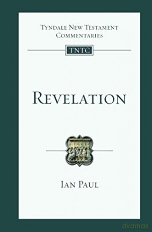 Revelation: An Introduction And Commentary (Tyndale New Testament Commentary): 2 (Tyndale New Testament Commentaries) - Ian Paul [KSIĄŻKA]