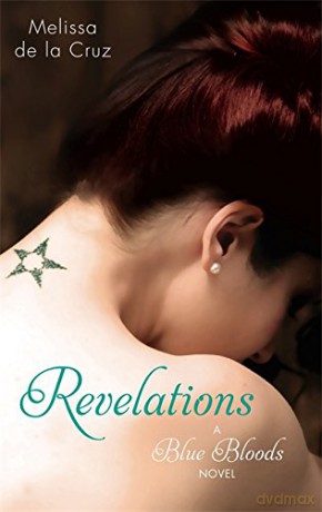 Revelations: Number 3 in series (Blue Bloods) - Melissa de la Cruz [KSIĄŻKA]