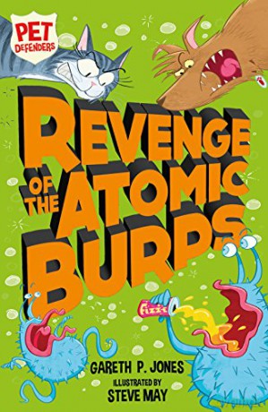 Revenge of the Atomic Burps: 4 (Pet Defenders (4)) - Gareth P. Jones [KSIĄŻKA]