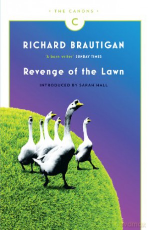 Revenge of the Lawn: Stories 1962-1970 (Canons) - Richard Brautigan [KSIĄŻKA]