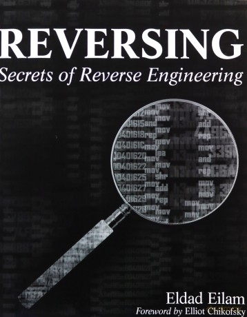 Reversing: Secrets of Reverse Engineering - Eldad Eilam [KSIĄŻKA]