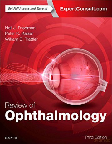 Review of Ophthalmology, 3e - Neil J. Friedman MD [KSIĄŻKA]