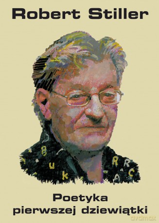 Poetyka pierwszej dziewiątki - Robert Stiller [KSIĄŻKA]