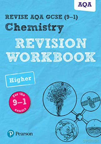 Revise AQA GCSE Chemistry Higher Revision Workbook: for the 9-1 exams (Revise AQA GCSE Science 16): for home learning, 2022 and 2023 assessments and exams - Nora Henry [KSIĄŻKA]