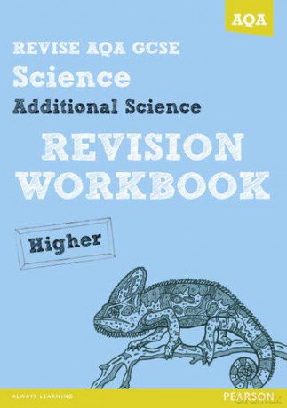 REVISE AQA: GCSE Additional Science A Revision Workbook Higher (REVISE AQA GCSE Science 11) - Iain Brand [KSIĄŻKA]