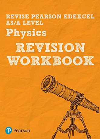 Revise Edexcel AS/A Level Physics Revision Workbook: For the 2015 Qualifications (REVISE Edexcel GCE Science 2015): for home learning, 2022 and 2023 assessments and exams - Steve Adams [KSIĄŻKA]