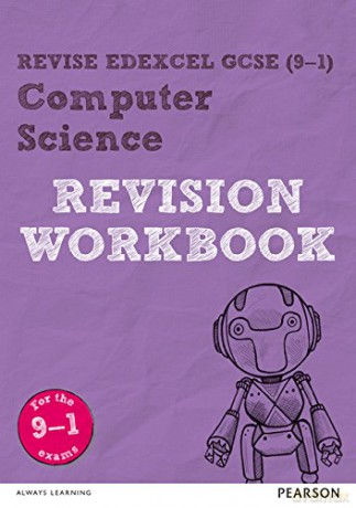 Revise Edexcel GCSE (9-1) Computer Science Revision Workbook: for the 9-1 exams (REVISE Edexcel GCSE Computer Science): for home learning and 2021 assessments - Navtej Marwaha [KSIĄŻKA]