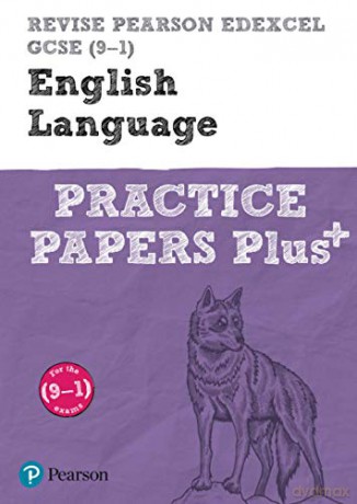 REVISE Edexcel GCSE (9-1) English Language Practice Papers Plus: for home learning, 2022 and 2023 assessments and exams (REVISE Edexcel GCSE English 2015) - Pearson [KSIĄŻKA]