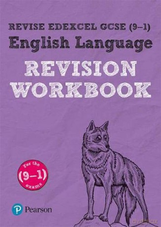 Revise Edexcel GCSE (9-1) English Language Revision Workbook:for the 9-1 exams: for home learning, 2022 and 2023 assessments and exams (REVISE Edexcel GCSE English 2015) - Julie Hughes [KSIĄŻKA]