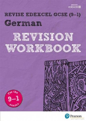 Revise Edexcel GCSE (9-1) German Revision Workbook: for the 9-1 exams (Revise Edexcel GCSE Modern Languages 16): for home learning, 2021 assessments and 2022 exams - Harriette Lanzer [KSIĄŻKA]