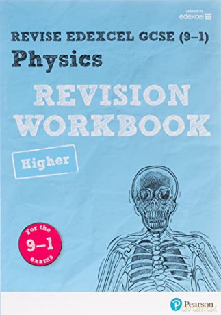 Revise Edexcel GCSE (9-1) Physics Higher Revision Workbook:for the 9-1exams: for home learning, 2022 and 2023 assessments and exams (Revise Edexcel GCSE Science 16) - Catherine Wilson [KSIĄŻKA]