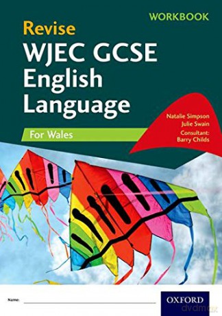 Revise WJEC GCSE English Language for Wales Workbook: With all you need to know for your 2022 assessments - Natalie Simpson [KSIĄŻKA]