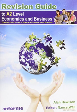 Revision Guide to A2 Level Economics and Business - Alan Hewison [KSIĄŻKA]
