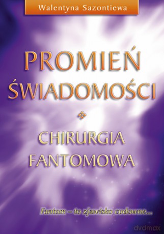 Promień świadomości - Walentyna Sazontiewa [KSIĄŻKA]